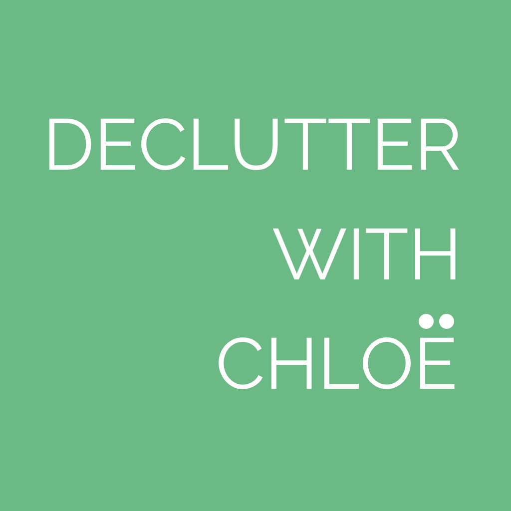 Declutter With Chloë